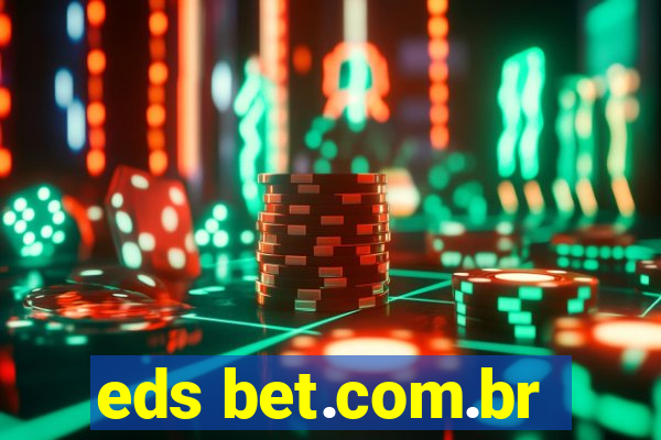 eds bet.com.br